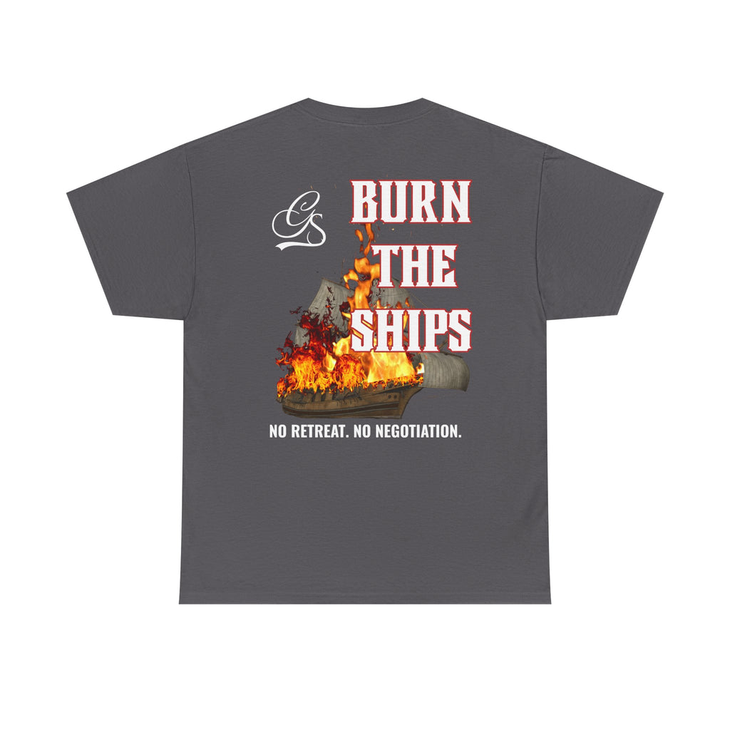 BURN THE SHIPS