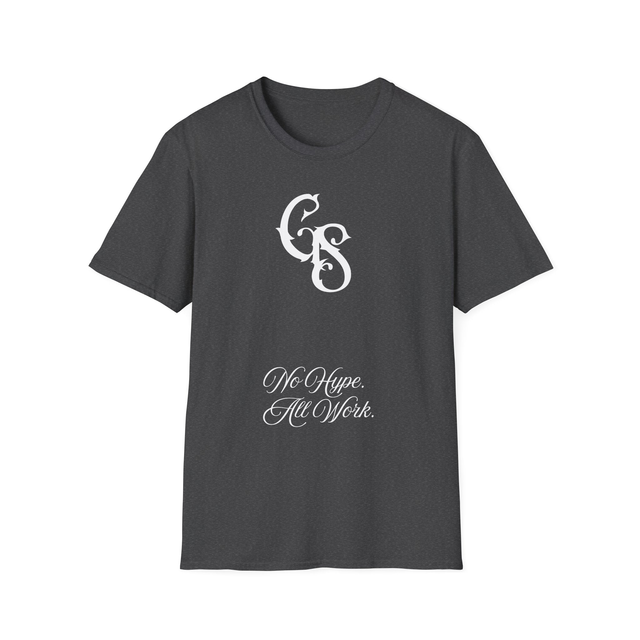 GROWTH. NO HYPE. T-shirt.