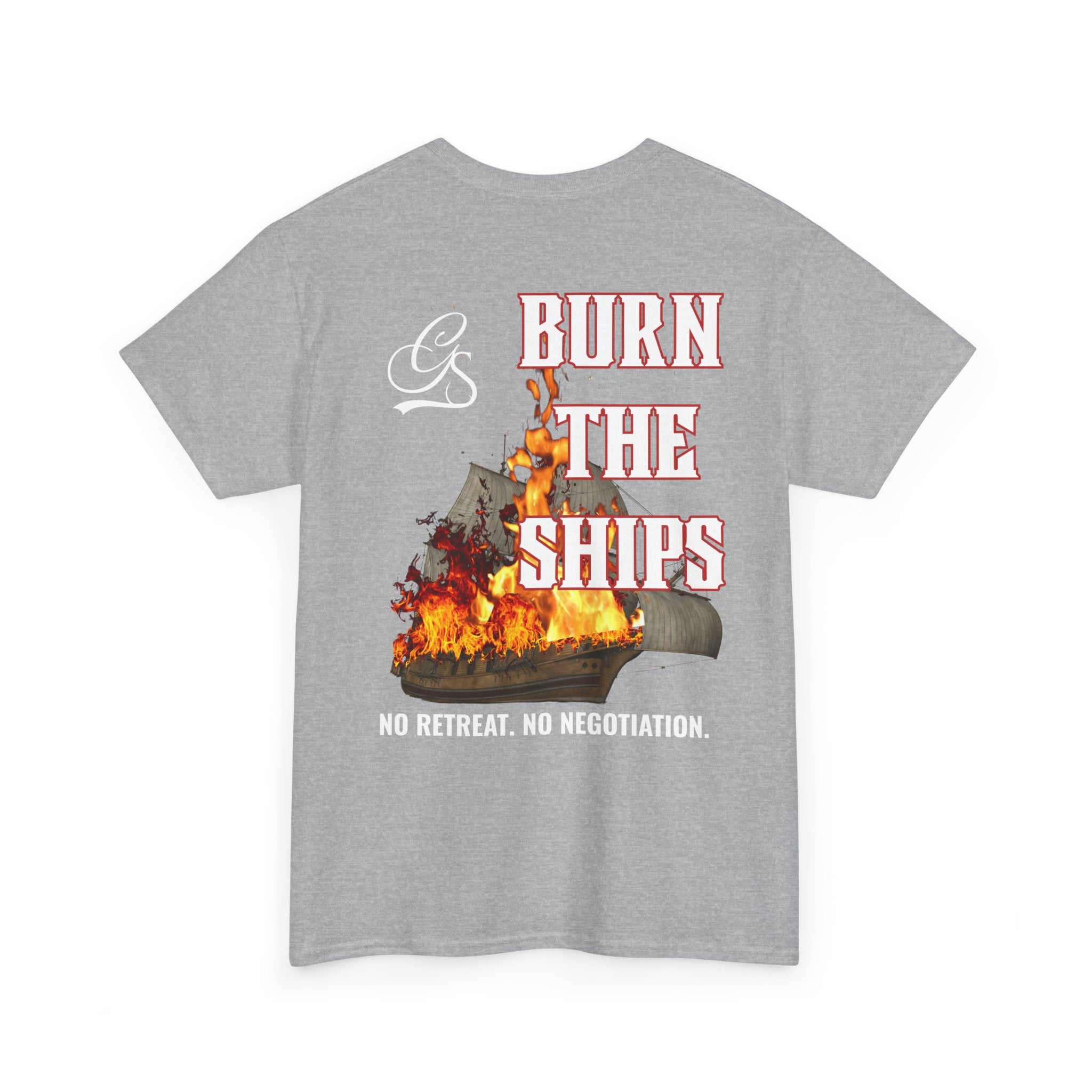 BURN THE SHIPS