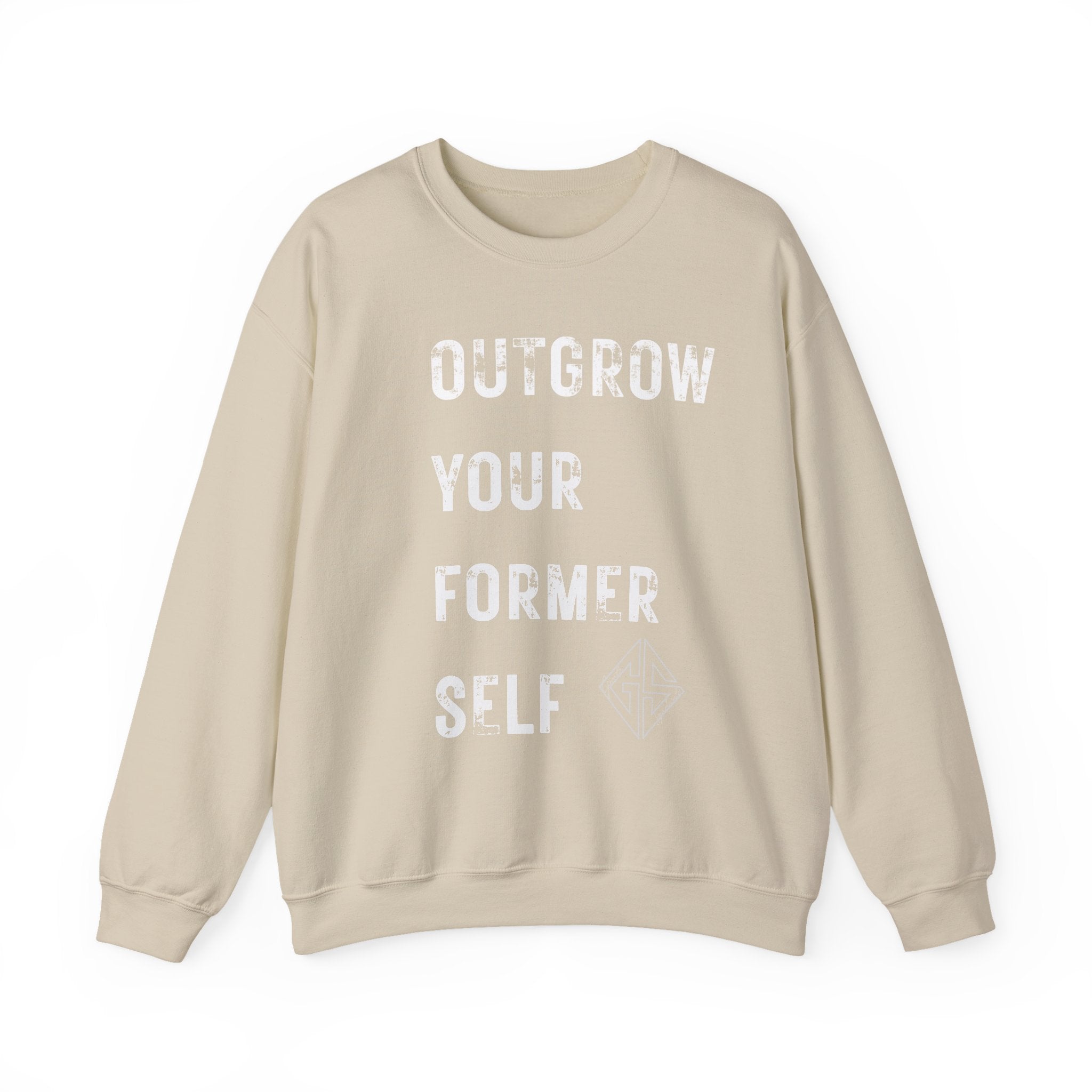 OUTGROW FORMER SELF. Sweatshirt.