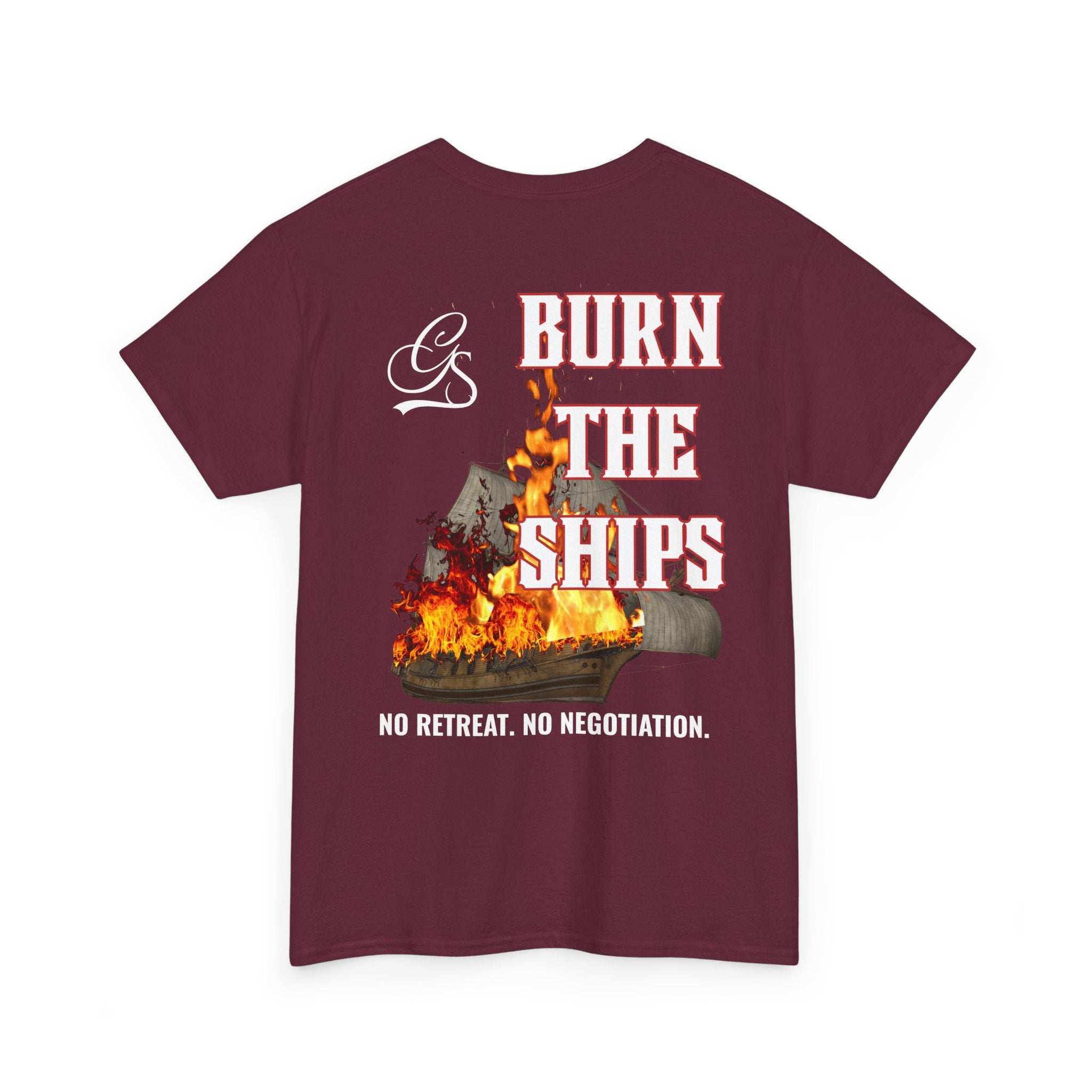 BURN THE SHIPS