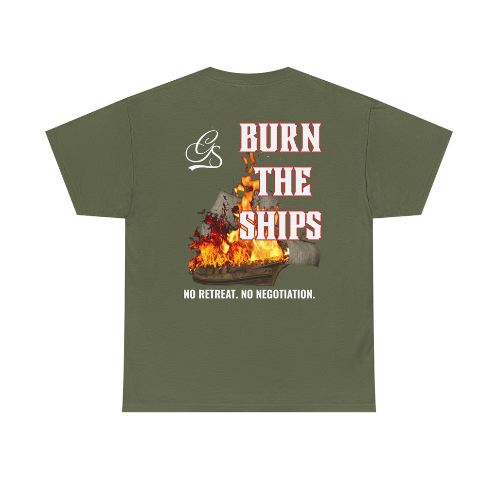 BURN THE SHIPS