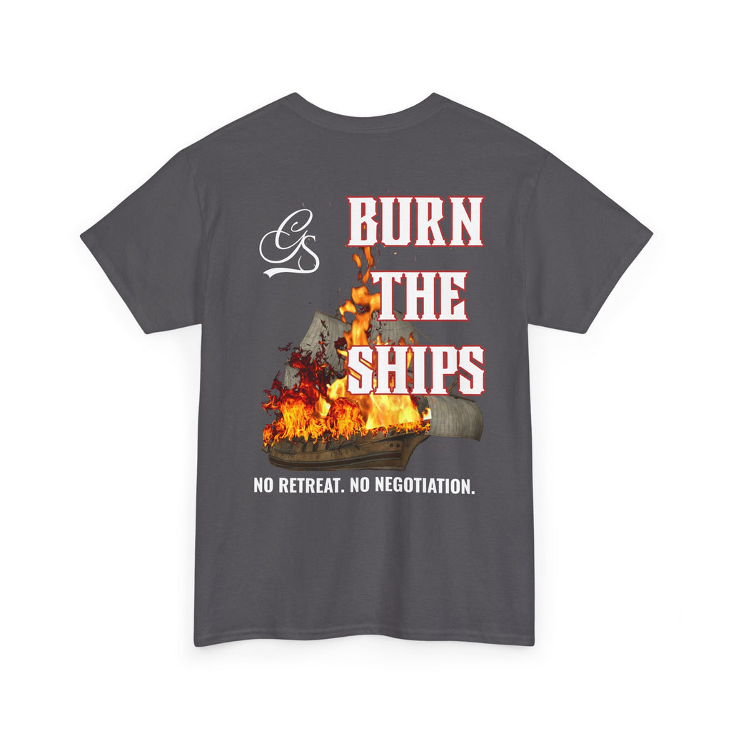 BURN THE SHIPS