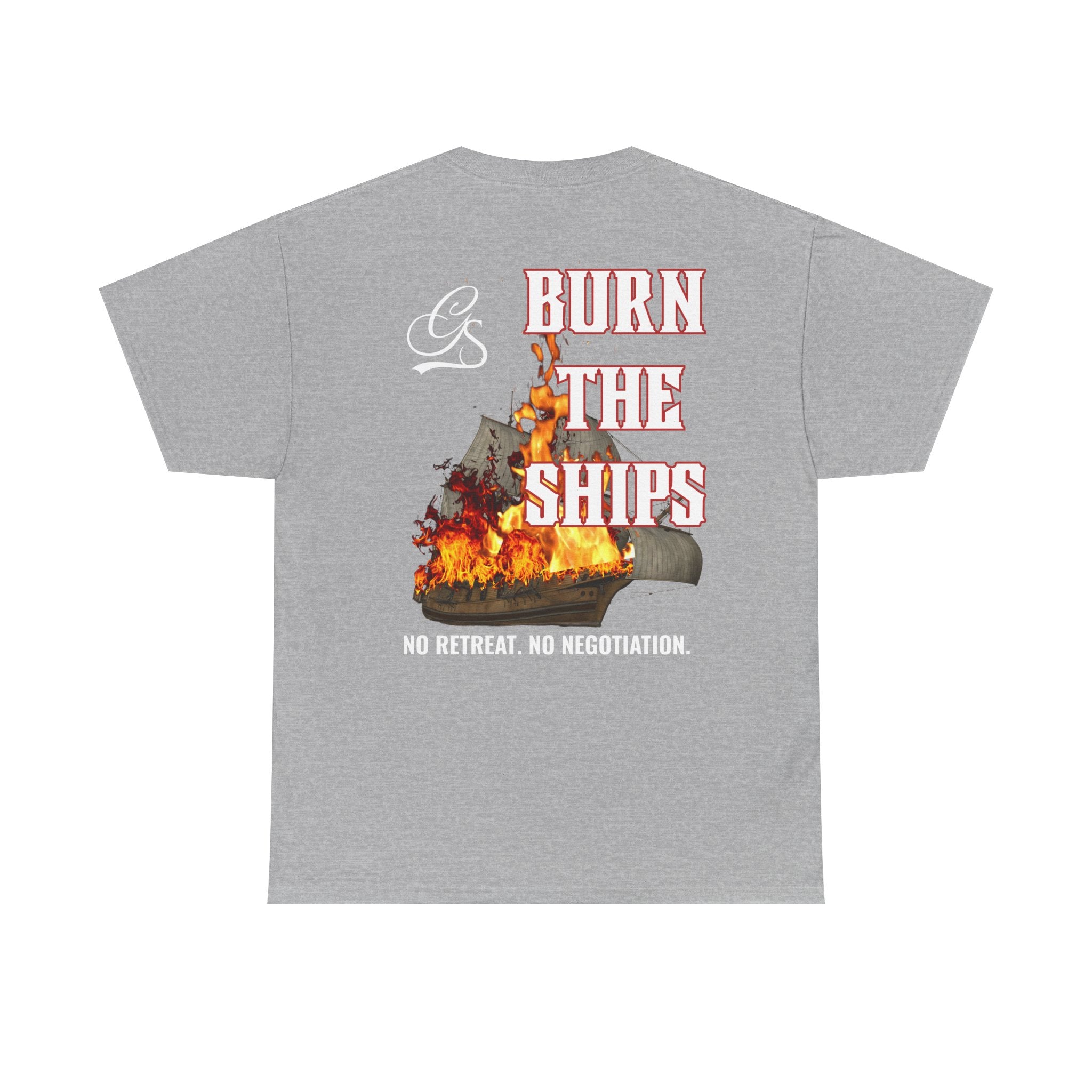 BURN THE SHIPS