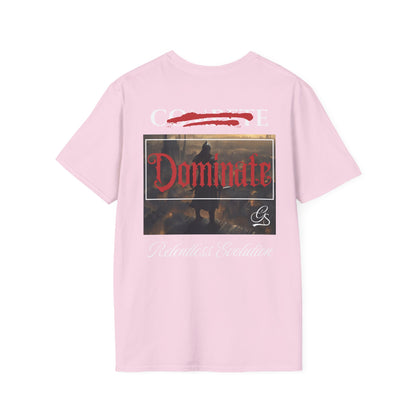 DOMINATE. Not Compete.