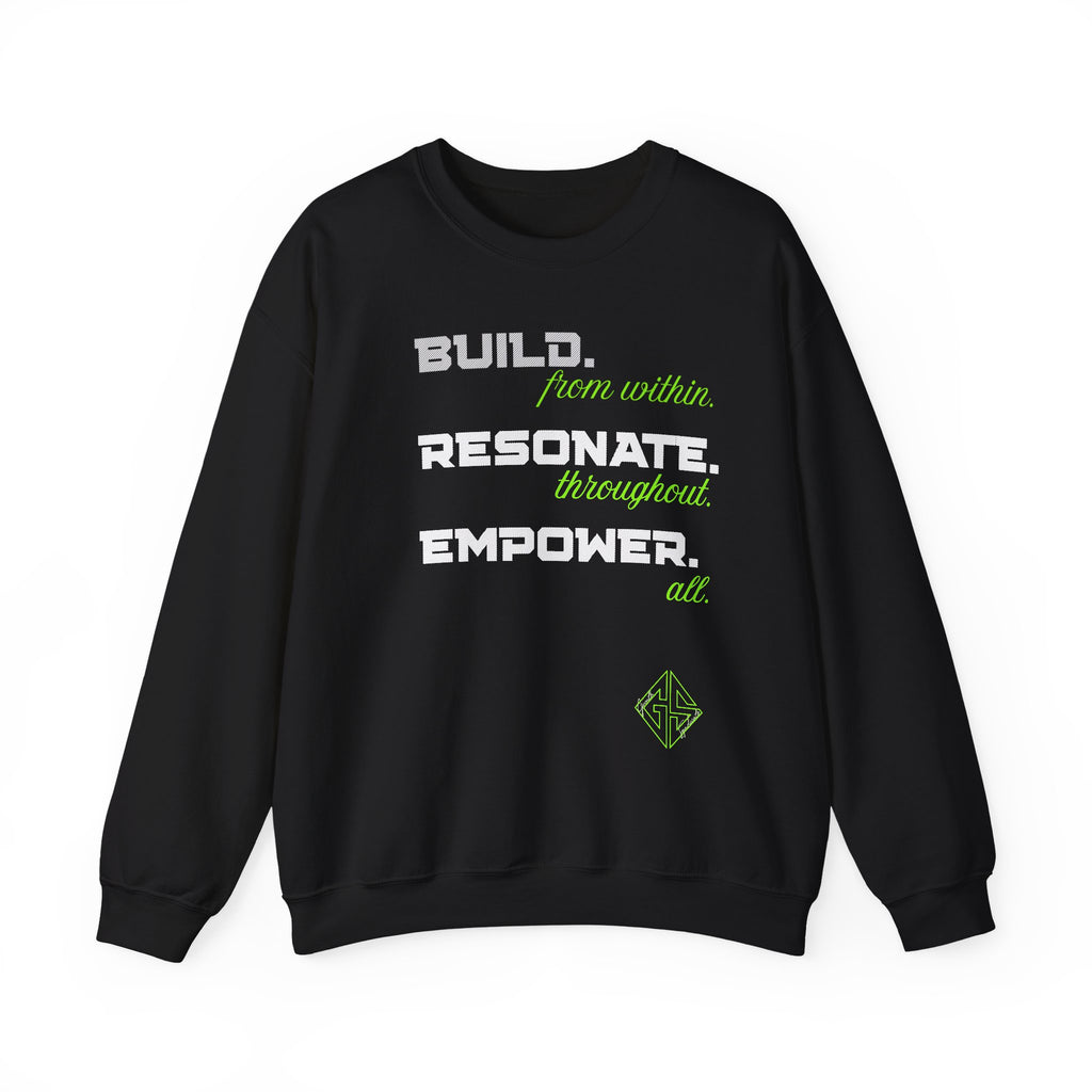 BUILD. EMPOWER. BEAST. Sweatshirt.